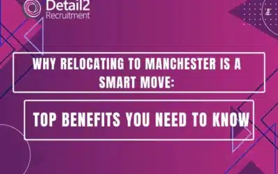 Relocating to Manchester: The Benefits