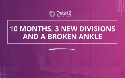 10 Months, 3 new divisions and a broken ankle – Detail2 UPDATED!